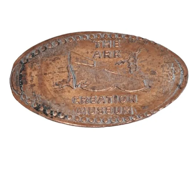 The ARK Creation Museum Elongated Penny Pressed Souvenir #0507