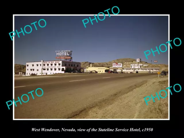 OLD LARGE HISTORIC PHOTO OF WEST WENDOVER NEVADA THE STATELINE HOTEL c1950