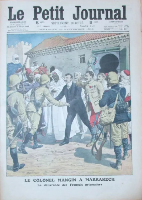 Maroc Marrakech Colonel Mangin Prisonniers Libérés Gravure Le Petit Journal 1912