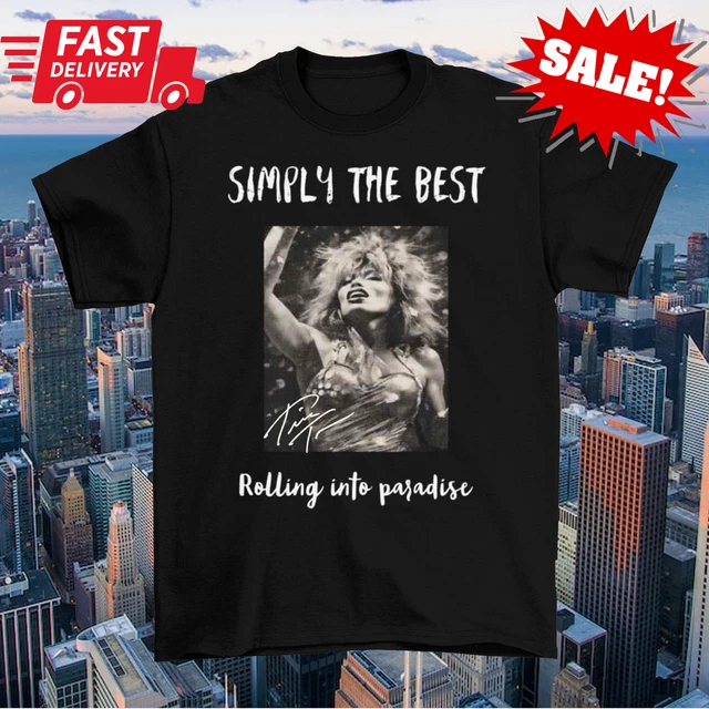 New Signed Tina Turner Simply The Best Shirt Black Unisex S-2345XL CC3870