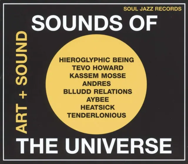 Soul Jazz Records Presents Sounds of the Universe: Art   Sound 2012-15 Volume 1