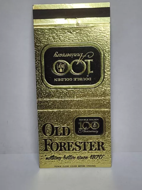 Vintage Matchbook Cover - OLD FORESTER Kentucky Straight Bourbon Whisky 100 year