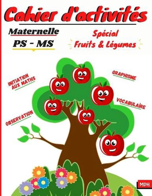 CAHIER D'ACTIVITS MATERNELLE PS MS: Cahier de vacances maternelle - Sp ...