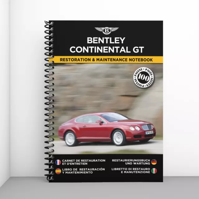 BENTLEY CONTINENTAL GT : Restaurierungsbuch & Wartung - KOSTENLOS VERSAND