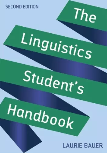 Laurie Bauer The Linguistics Student's Handbook (Taschenbuch)