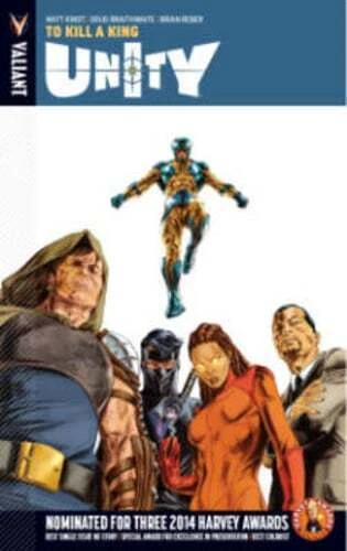 Unity (2nd Series) TPB #1 (2nd) VF; Valiant | To Kill A King - we combine shippi