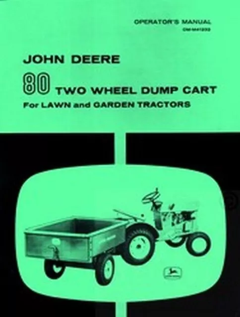 John Deere 80 Dump Cart Garden Tractor Operators Manual