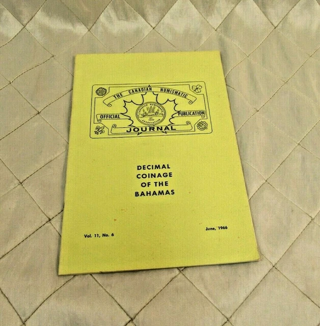 Canadian Numismatic Association Journal Decimal Coinage of Bahamas 1966 Vintage