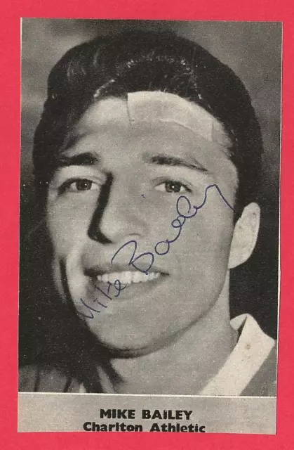 Mike Bailey Charlton Athletic 1960-1966 Mgr 1979-81 Ex Wolves Original Autograph