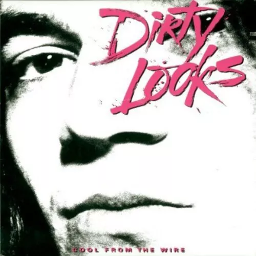 Dirty Looks - Cool from the Wire [New CD] Deluxe Ed, Rmst