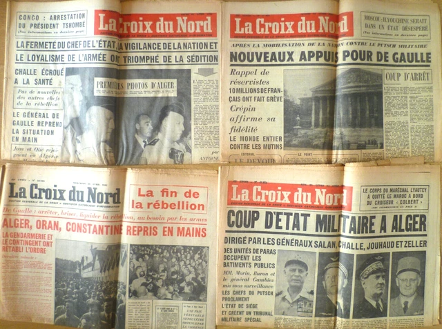 4 Journaux Le Putsch Des Généraux - La Croix Du Nord - Avril 1961 - Époque Algérie