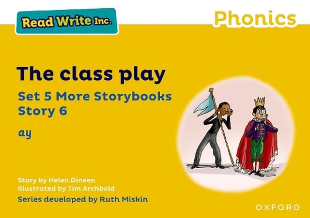 READ WRITE INC Phonics: Yellow Set 5 More Storybook 6 The class play by ...