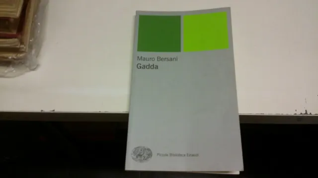 Gadda - Bersani Mauro - Einaudi pbe - 2012, 2mg21