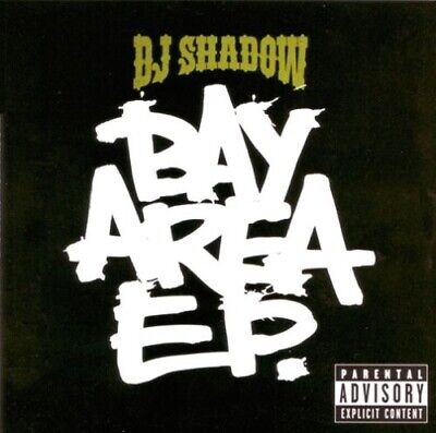 DJ Shadow - The Bay Area E.P. [New CD] Explicit, Extended Play, Ltd Ed