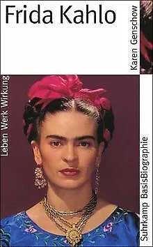 Frida Kahlo (Suhrkamp BasisBiographien) von Genschow, Karen | Buch | Zustand gut