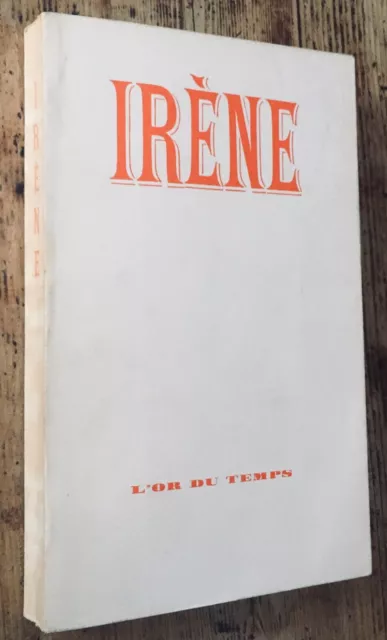 curiosa ARAGON : IRÈNE 1er tirage de la réédition sans nom d'auteur janvier 1968