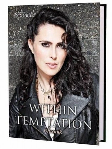 Within Temptation Chronik|Within Temptation|Gebundenes Buch|Deutsch