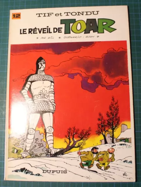 Will "Tif et Tondu " Le réveil de Toar"" N° 12 Dupuis Réédition non daté (BD2-6)