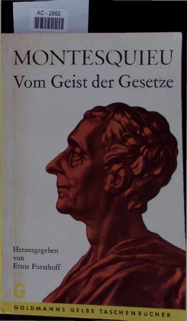 Montesquieu Vom Geist Der Gesetze MONTESQUIEU. VOM GEIST der Gesetze. [Hrsg.], Ernst Forsthoff: EUR 12,90