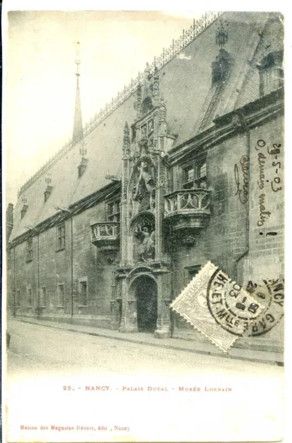 CP 54 MEURTHE-ET-MOSELLE - Noncy - Palais Ducal - Musée Lorrain