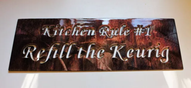 Règle de cuisine #1 Remplissez l'art mural en métal Keurig 16" x 5 1/2"