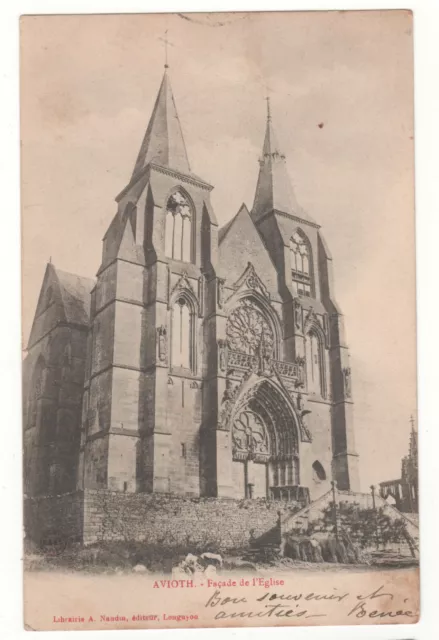 CPA 55 - AVIOTH : FAÇADE DE L'ÉGLISE (MEUSE) ÉCRITE le 31-08-1903