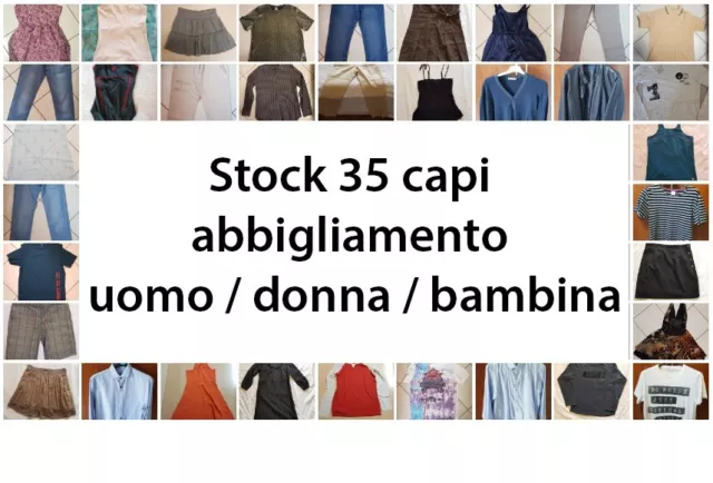 Stock lotto 34 capi abbigliamento uomo / donna / bambina