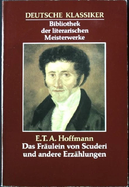 Fräulein von Scuderi und andere Erzählungen. Deutsche Klassiker, Bibliothek der