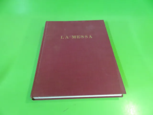 La Messe - Editions Fac - II Édition 24° Migliaio 1959