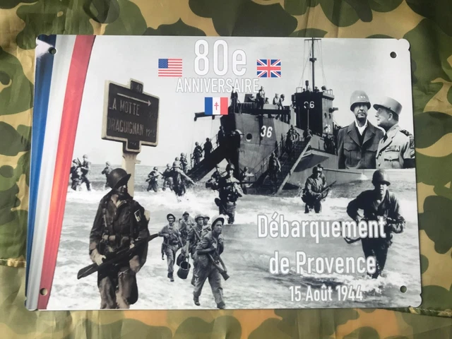 PLAQUE ALU COMMEMO DU 80eme ANNIVERSAIRE DEBARQUEMENT DE PROVENCE 27,5X ...