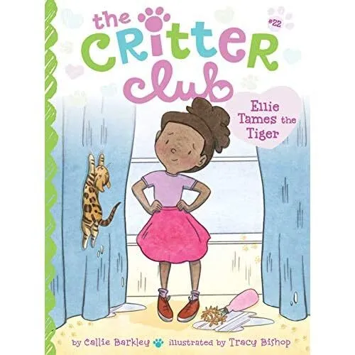 Ellie Tames the Tiger (The� Critter Club) - Paperback NEW Barkley, Callie 05/05/