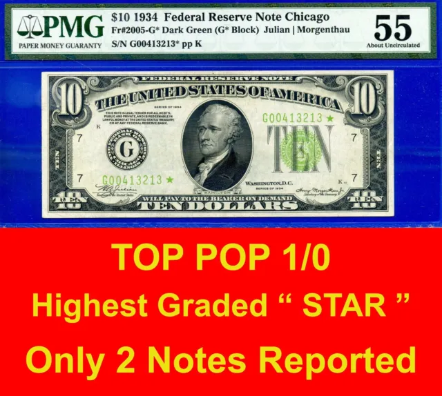 1934 $10 Federal Reserve Note Chicago star PMG 55 TOP POP 1/0 highest graded
