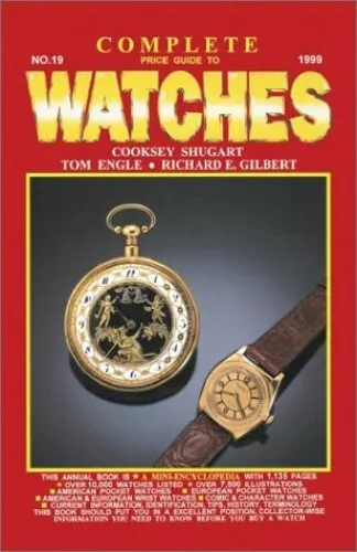 The Complete Price Guide to Watches, Gilbert, Richard