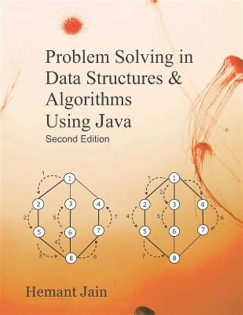 PROBLEM SOLVING IN Data Structures & Algorithms Using Java by Jain ...