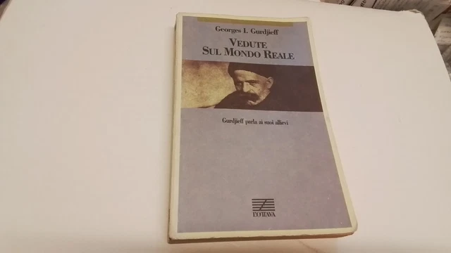 GEORGES I. GURDJIEFF. VEDUTE SUL MONDO REALE. L’Ottava 1994, 13gn25 GEORGES I. GURDJIEFF. VEDUTE SUL MONDO REALE. L’Ottava 1994, 13gn25