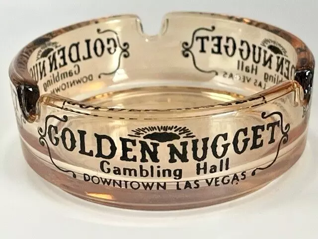 Vintage Golden Nugget Gambling Hall - Casino Las Vegas Glass Ashtray - 3.5"