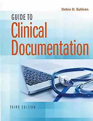 Guide to Clinical Documentation - Paperback, by Sullivan PhD RN - Very Good h