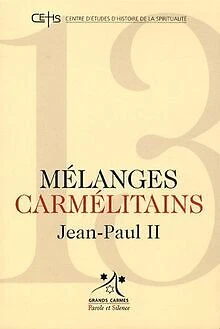 Mélanges carmélitains : Jean Paul II de Sbalchiero, Patrick | Livre | état bon