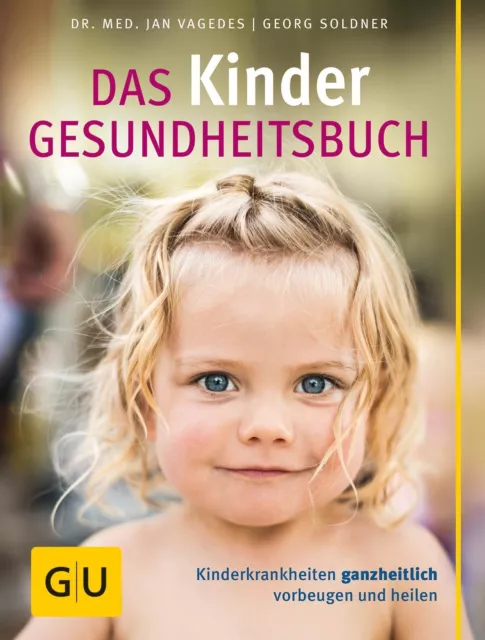 Georg Soldner Das Kinder Gesundheitsbuch