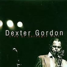 Live at Carnegie Hall de Dexter Gordon | CD | état bon