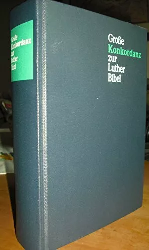 Große Konkordanz zur Lutherbibel Calwer Verlag GmbH Buch