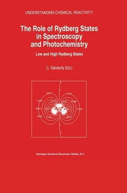 THE ROLE OF Rydberg States in Spectroscopy and Photochemistry: Low and ...