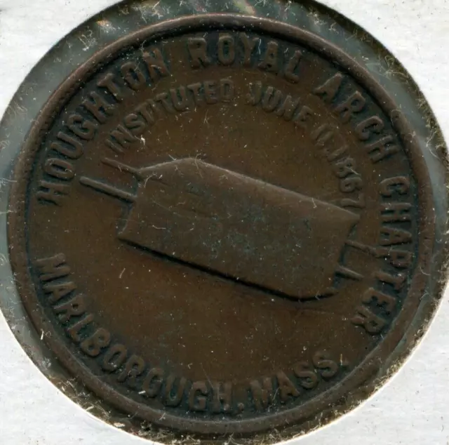 Marlborough MA Masonic Penny Houghton Royal Arch Chapter Instituted 1867 28.5mm