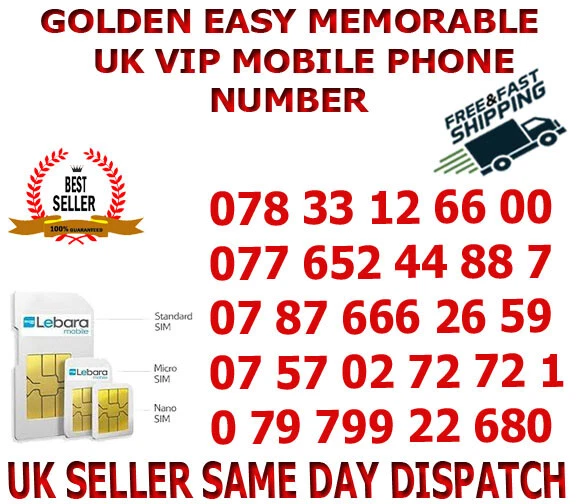 GOLDEN EASY MEMORABLE UK VIP MOBILE PHONE NUMBER/PLATINUM SIM ( Lebara B 34 )