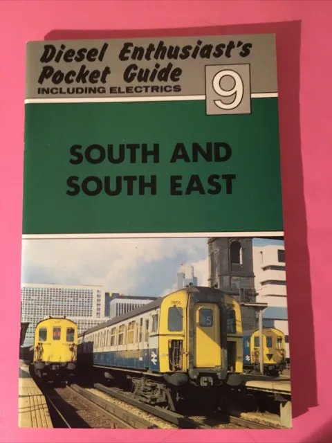 Diesel Enthusiast's Pocket Guide # 9 South & South East Unmarked Railway Booklet