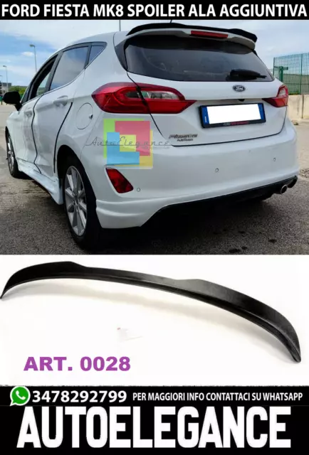 Aile Supplémentaire Pour Ford Fiesta Vii Mk8 2017+ Spoiler De Toit Abs Sport