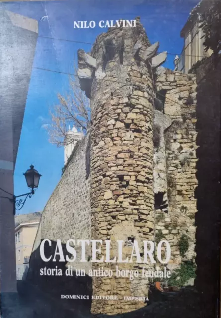 Castellaro Libro Storia Un Antico Borgo Feudale Epoca Romano Barbarica Imperia