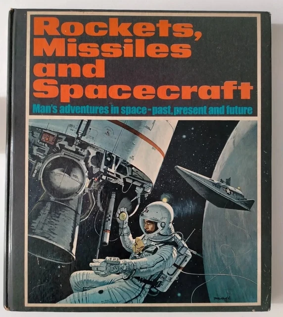 Rockets, Missiles And Spacecraft 1968 Hardback NASA Space Travel