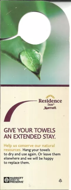 Residence Inn Marriott GIVE YOUR TOWELS AN EXTENED STAY. DOOR HANGER