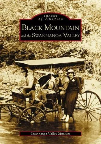 Black Mountain and the Swannanoa Valley, North Carolina, Images of America, Pape